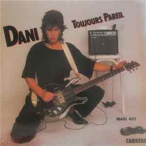 Dani - Toujours Pareil FLAC album