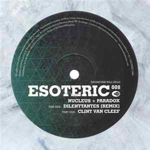 Nucleus + Paradox - Clint Van Cleef / Dilenttantes (Remix) FLAC album