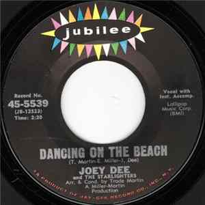 Joey Dee And The Starliters - Dancing On The Beach / Good Little You FLAC album