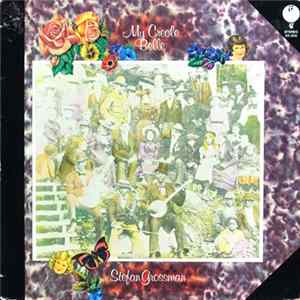 Stefan Grossman - My Creole Belle FLAC album