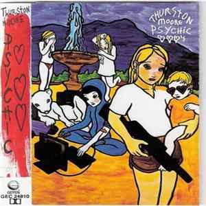 Thurston Moore - Psychic Heart's FLAC album