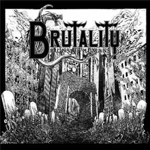 Brutality - Ruins Of Humans FLAC album