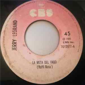 Jerry Legrand - La Meta Del Vago FLAC album