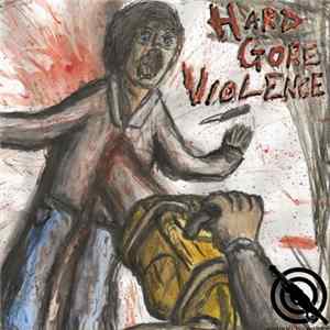 Various - Hard Gore Violence FLAC album