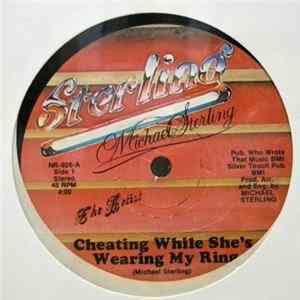 Michael Sterling - Cheating While She's Wearing My Ring FLAC album