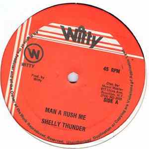 Shelly Thunder - Man A Rush Me FLAC album