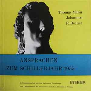 Thomas Mann / Johannes R. Becher - Ansprachen Zum Schillerjahr 1955 FLAC album