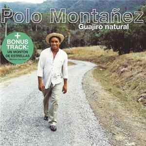 Polo Montañez - Guajiro Natural FLAC album