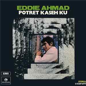 Eddie Ahmad - Potret Kaseh Ku FLAC album
