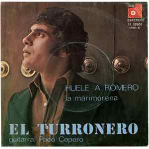 El Turronero - Huele A Romero FLAC album