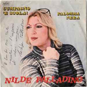Nilde Palladino - Cumpagno 'E Scola ! / Palomma Nera FLAC album