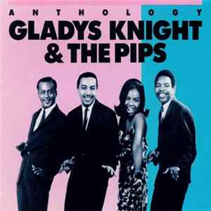 Gladys Knight & The Pips - Anthology FLAC album