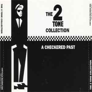 Various - The 2 Tone Collection: A Checkered Past FLAC album