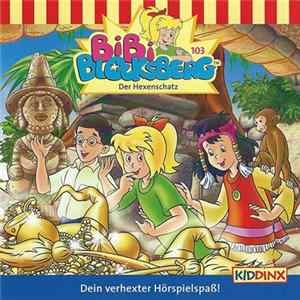 Klaus-P. Weigand - Bibi Blocksberg 103 - Der Hexenschatz FLAC album