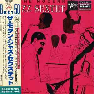The Modern Jazz Sextet Featuring Dizzy Gillespie, Sonny Stitt, John Lewis , Skeeter Best, Percy Heath & Charlie Persip - The Modern Jazz Sextet FLAC album