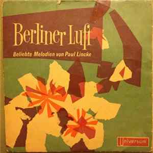 Paul Lincke - Berliner Luft FLAC album