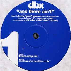 DBX - And There Ain't FLAC album
