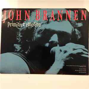 John Brannen - Primitive Emotion FLAC album