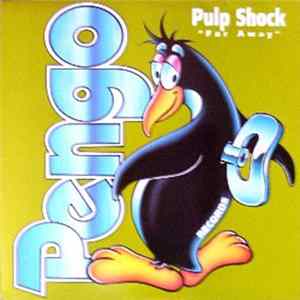 Pulp Shock - Far Away (DJ Sims Hardcore Mix) FLAC album