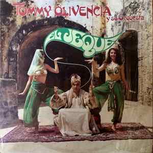 Tommy Olivencia Y Su Orquesta - El Jeque FLAC album