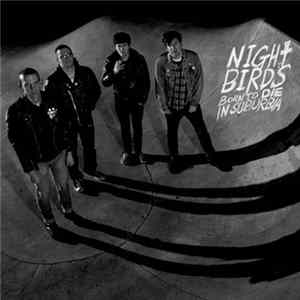 Night Birds - Born To Die In Suburbia FLAC album