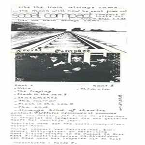 Social Compact - Like The Train Always Came ... The Moon Will Now Be Sent From Us FLAC album