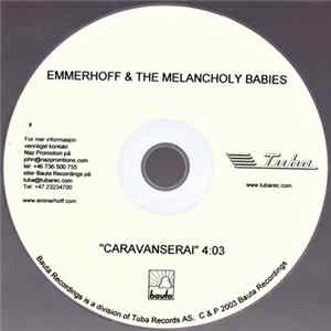 Emmerhoff & The Melancholy Babies - Caravanserai FLAC album