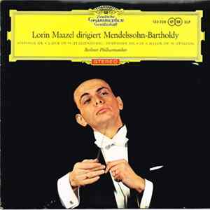 Mendelssohn Bartholdy - Berliner Philharmoniker - Lorin Maazel - Symphonie Nr. 4 "Italienische" A-dur OP.90 (Symphony No. 4 in A Major, OP.90 Italian) FLAC album