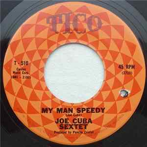 Joe Cuba Sextet - My Man Speedy / Psychedelic Baby FLAC album