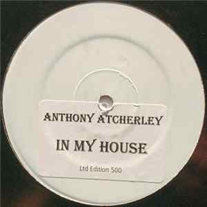 Anthony Atcherley - In My House FLAC album
