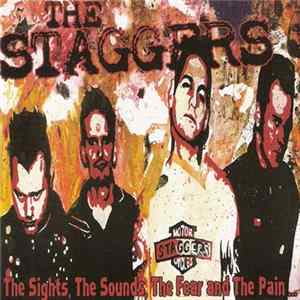 The Staggers - The Sights The Sounds The Fear And The Pain FLAC album