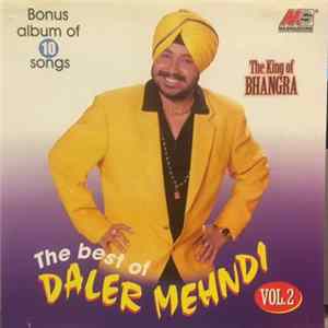 Daler Mehndi - The Best Of Daler Mehndi Vol. 2 - The King Of Bhangra FLAC album