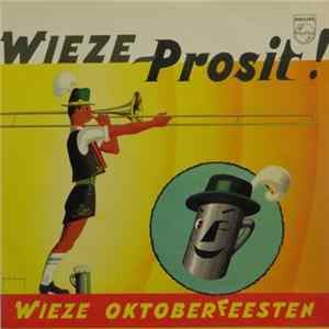 Paul Klammt und seine Süddeutsche Trachtenkapelle - Wieze Prosit! - Wieze Oktoberfeesten FLAC album