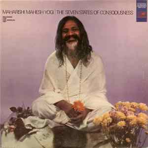 Maharishi Mahesh Yogi - The Seven States Of Consciousness (Recorded Live Los Angeles 1967) FLAC album