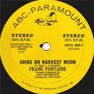 Frank Fontaine - Shine On Harvest Moon / I Want A Girl FLAC album