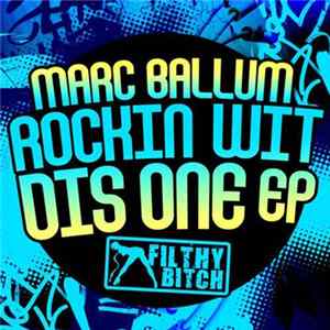 Marc Ballum - Rockin Wit Dis One EP FLAC album