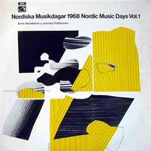 Arne Nordheim, Joonas Kokkonen - Nordiska Musikdagar 1968 Nordic Music Days Vol. 1 FLAC album