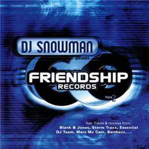 DJ Snowman - Friendship Records (Phase 2) FLAC album