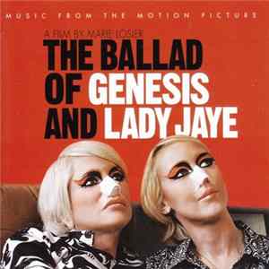 Various - The Ballad Of Genesis And Lady Jaye: Music From The Motion Picture FLAC album