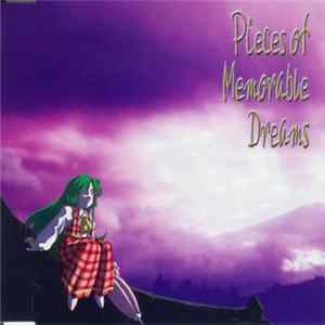 Various - Pieces Of Memorable Dreams FLAC album