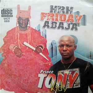 Prince Tonny Kiddy & His Expo '96 Oma Super Sound - HRM Friday Abaja FLAC album