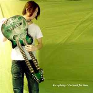 T-cophony - Pressed For Time FLAC album