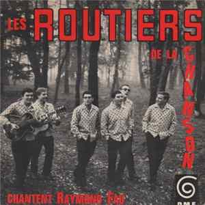 Les Routiers De La Chanson - Chantent Raymond Fau FLAC album