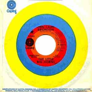 The Little Big Horns - Then Came Bronson / It Takes A Thief FLAC album