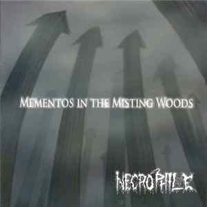 Necrophile - Mementos In The Misting Woods FLAC album