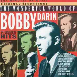 Bobby Darin - The Wonderful World Of Bobby Darin - 24 Greatest Hits FLAC album