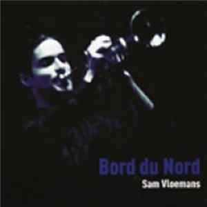 Sam Vloemans - Bord Du Nord FLAC album