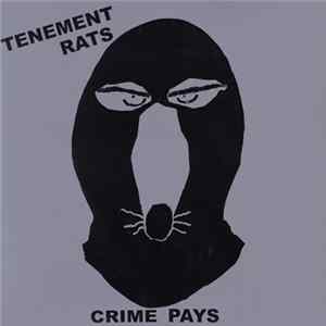Tenement Rats - Crime Pays FLAC album