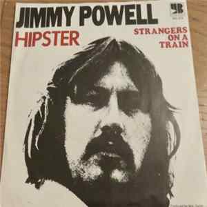 Jimmy Powell - Hipster / Strangers On A Train FLAC album