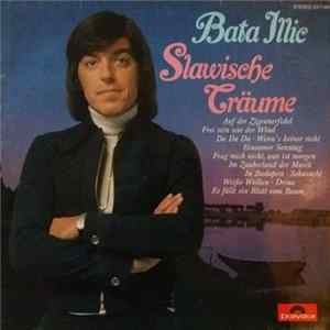 Bata Illic - Slawische Traume FLAC album
